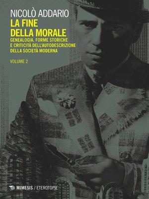 cover image of La fine della morale Volume 2